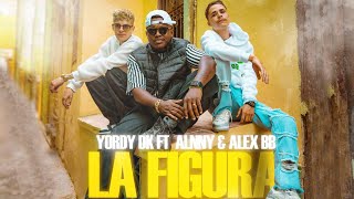 YORDY DK ❌ ALNNY \u0026 ALEX BB - La Figura (Video Oficial) #Repaton