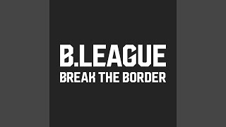 BREAK THE BORDER