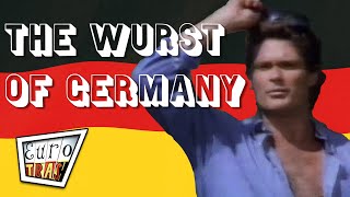 The Best \u0026 Wurst Of Germany Featuring David Hasselhoff | Eurotrash