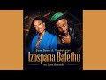 Sam Deep & Thatohatsi - Izospana Bafethu feat. Zuma 