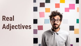 Unraveling 'Real': A Deep Dive into Adjectives