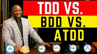 TDD vs. BDD vs. ATDD (Agile Certification Prep PMI-ACP, PMP, CSM, PSM)