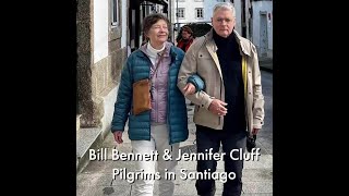 Bill Bennett & Jennifer Cluff  - Big Camino news plus their new film Facing Fear #caminofrances