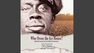 Chapter 32 - Who Owns the Ice House?