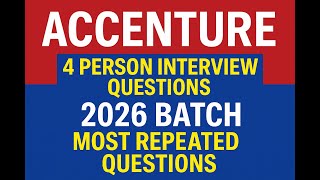Accenture 4 Person Interview Questions | 2026 Batch | HR, Project & Technical Round | Most Repeated
