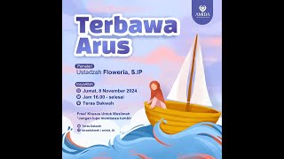 Terbawa Arus - Ustadzah Floweria, S.IP -  Ngaji Amida