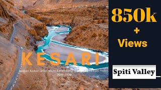 Spiti Valley || Teri Mitti -Kesari || Drone shot || Cover Song