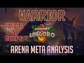 Un'Goro Arena Meta Analysis - Part 8 - Warrior