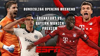 Bundesliga Opening Weekend: Frankfurt vs. Bayern Munich Preview | ESPN FC