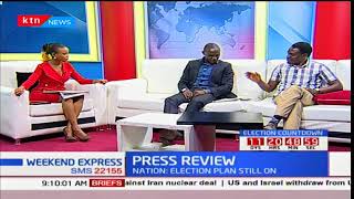 NASA presidential candidate Raila Odinga set to jet back as Anti-IEBC Demos continue: Press Review 2