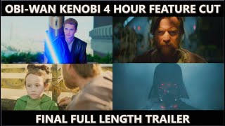 Star Wars Obi-Wan Kenobi 4 Hour Supercut - Feature Trailer