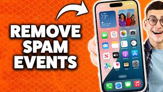 How To Delete Spam Calendar Events On iPhone 2026 (Step-By-Step Tutorial)