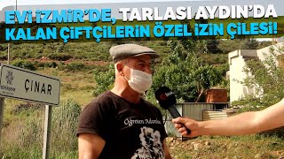 Korona Mağduru Çiftçi Başka Şehirdeki Tarlasına Özel İzinle Gidebiliyor