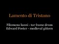 lamento di tristano medieval gittern and frame drum edward foster and filomena ianni medieval