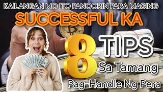 8 TIPS SA TAMANG PAG-HANDLE NG PERA | PAANO MAG MANAGE NG PERA (@Jctalkofficial)