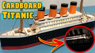 Making Glow in the Dark Titanic out of Cardboard
