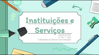 Instituições e Serviços 2.º Ano