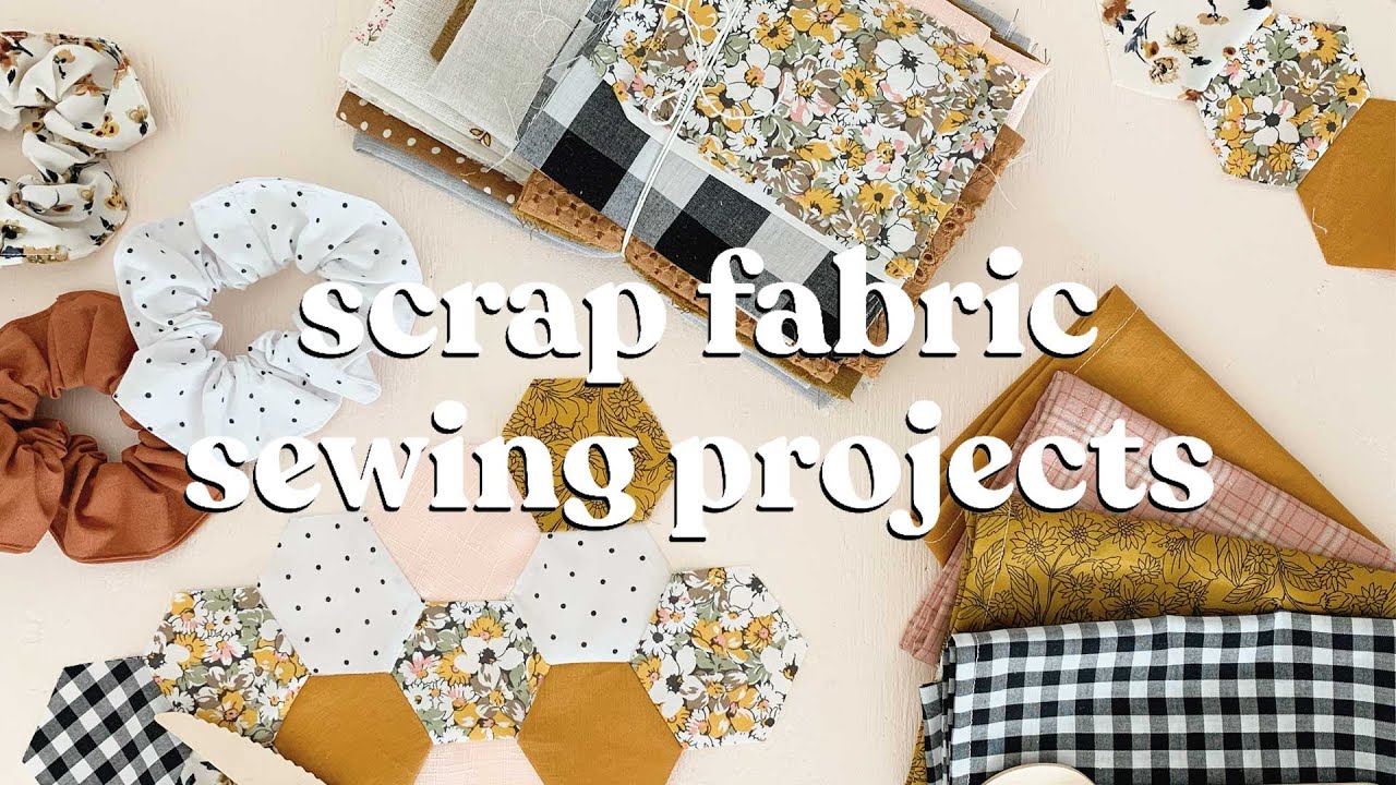 Sewing Projects For Scrap Fabric - YouTube