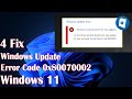 Windows Update Error Code 0x80070002 In Windows 11 - 4 Fix How To