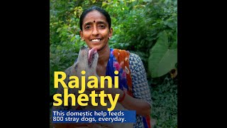 Rajani Shetty: This Domestic Help Feeds 800 Stray Dogs every day!