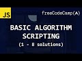 freeCodeCamp solutions - Basic Algorithm Scripting (1 - 8)