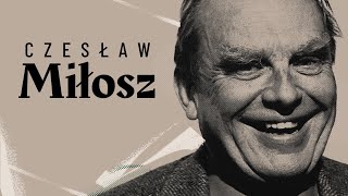 Czesław Miłosz | W powiększeniu