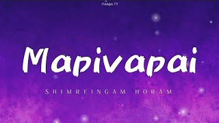 Shimreingam Horam - Mapivapai [lyrics] Tangkhul Song