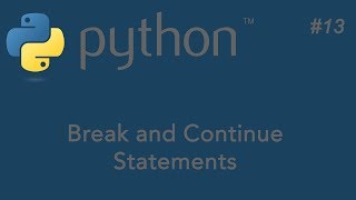 13-Python Tutorial - Using Break and Continue Statements - Arabic | عربي تعلم بايثون