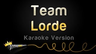 Lorde - Team (Karaoke Version)