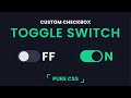 ON OFF Toggle Switch | CSS Custom Checkbox