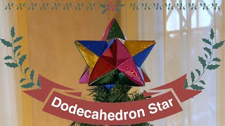 Christmas Decoration: Dodecahedron Star | Origami