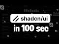Shadcn UI in 100 Seconds: The Ultimate Tailwind CSS Hack You Need! 🚀