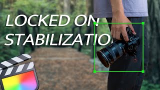 プラグイン不要！Final Cut Pro Xで超簡単に画面をロックする方法！【Locked On Stabilization】