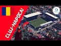 The Stadiums of Cluj-Napoca!