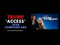 2024 Trump 'Access' Ad