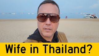 Do I Have A Secret Wife in Thailand?