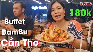 8 Cúc ăn Buffet BAMBO cùng Út Bé Tiếu Lâm và đội tuyển ăn uống Hậu Giang - Cần Thơ