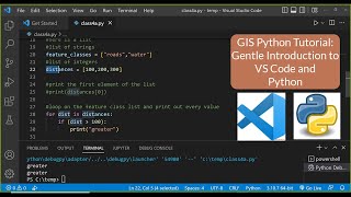 GIS Python Tutorial: Gentle Introduction to VS Code and Python Computer Programming #Python #GIS