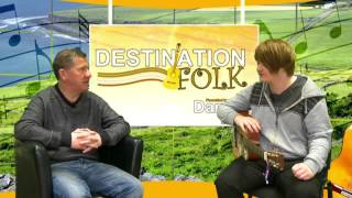 Destination Folk 4th February 2015