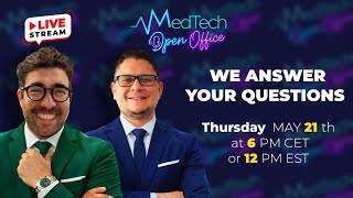 Medtech Open Office #4