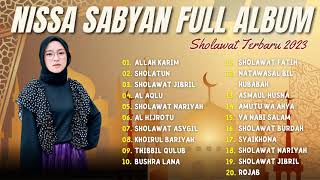 Full Album Nissa Sabyan | Allah Karim, Sholatun, Al Aqlu | Full Album Sholawat Terpopuler 2023