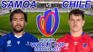 SAMOA vs CHILE Rugby World Cup 2023 Live Commentary
