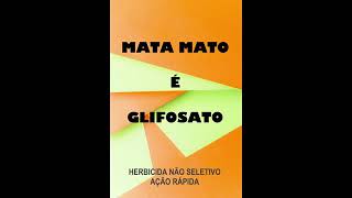 Mata Mato - Glifosato