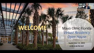 Mayo Clinic Florida 2023 Virtual Residency Open House