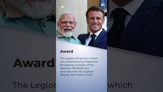 PM Modi's France Visit | Grand Cross of the Legion of Honour #bastilleday #upsc #nextias