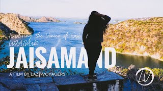 THE JAISAMAND LAKE | EXPLORING UDAIPUR | LAKECITY | DJI MAVIC MINI 2 | SONY A6400 | LAZY VOYAGERS |