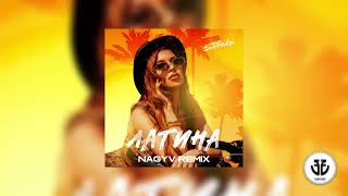 SITNIKA - Латина NAGYV Remix (Official Audio)