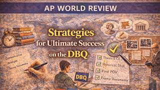 AP World Stratgies for Ultimate Success on the DBQ