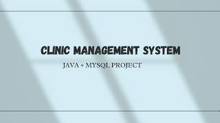Clinic Management System in Java (JDBC + MySQL Backend Project)