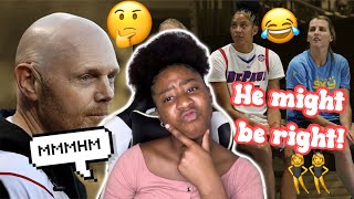 FEMALE ATHLETE REACTS TO Bill Burr "WOMEN FAILED THE WNBA" || IS HE ON TO SOMETHING?!